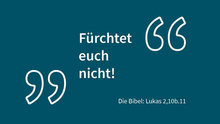 "Fürchtet euch nicht" Bibel-Zitat zum Weihnachts-Impuls